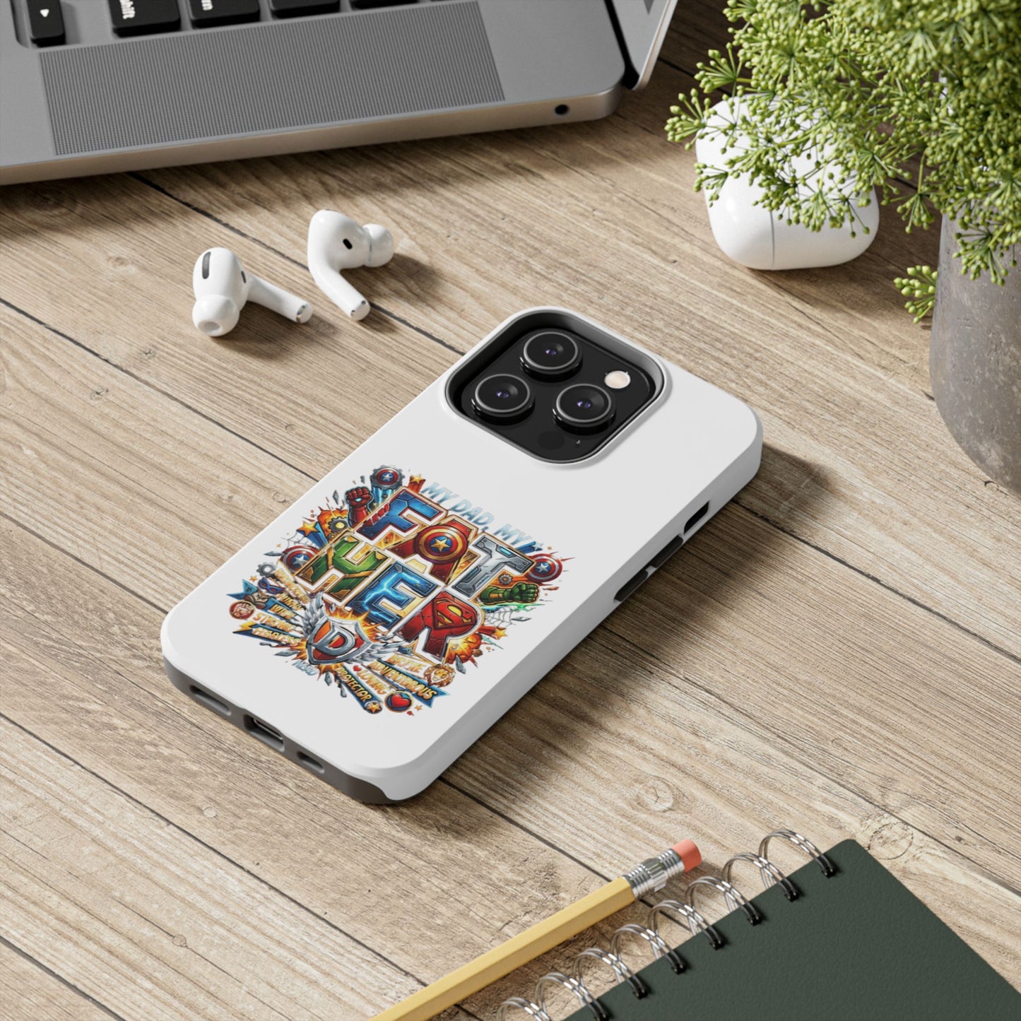 Tough Phone Case — 'My Dad, My Father' Superhero Collage Protective Cover