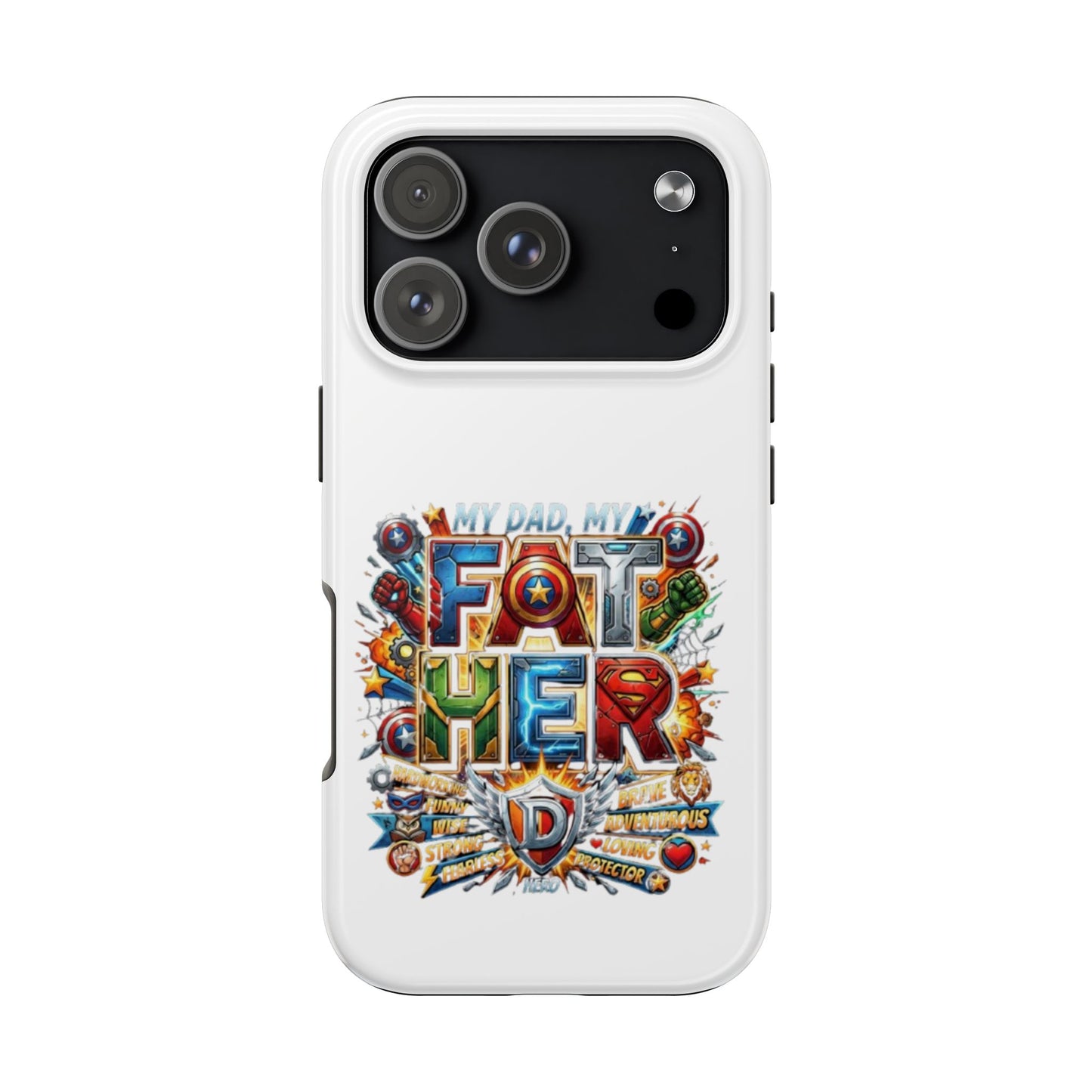 Tough Phone Case — 'My Dad, My Father' Superhero Collage Protective Cover
