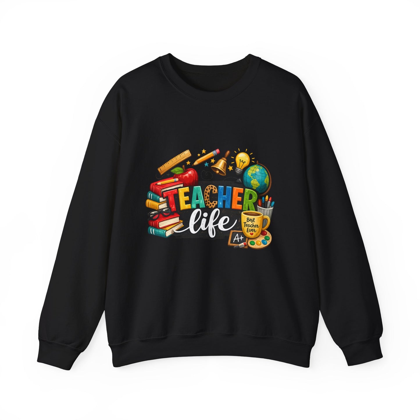 Teacher Life Sweatshirt