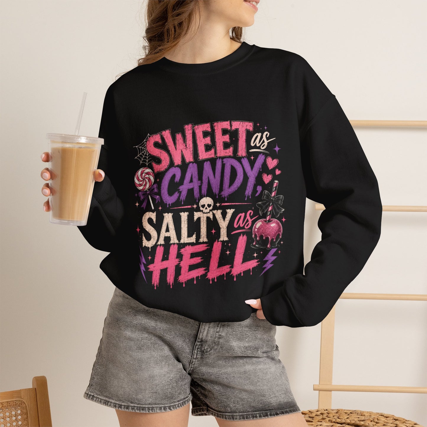 Sweet as Candy, Salty as Hell Crewneck Sweatshirt