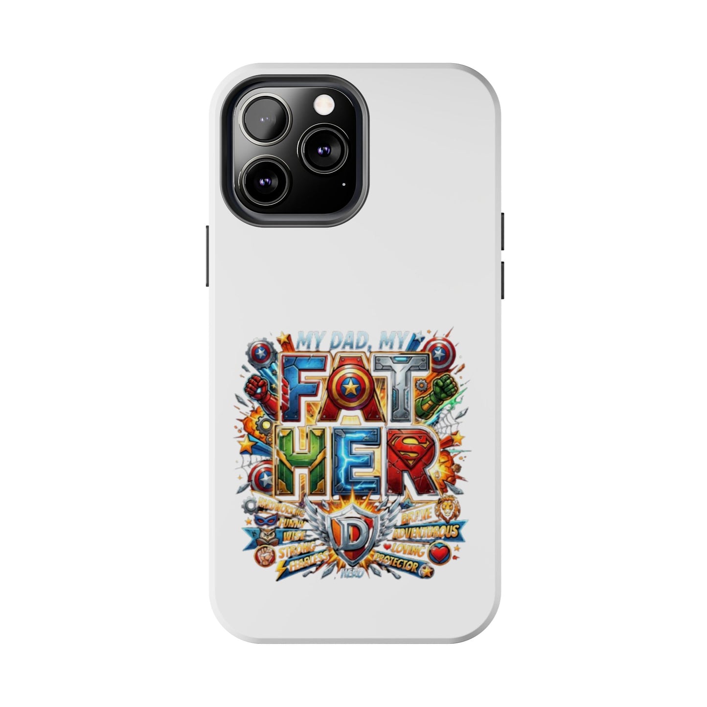 Tough Phone Case — 'My Dad, My Father' Superhero Collage Protective Cover