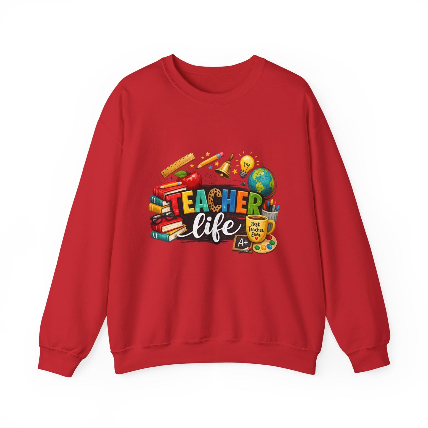 Teacher Life Sweatshirt