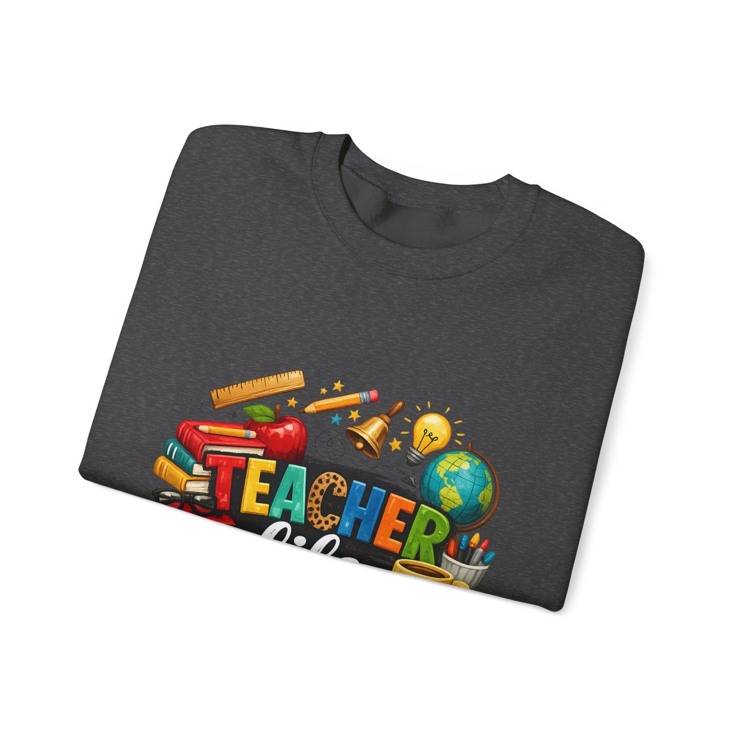 Teacher Life Sweatshirt