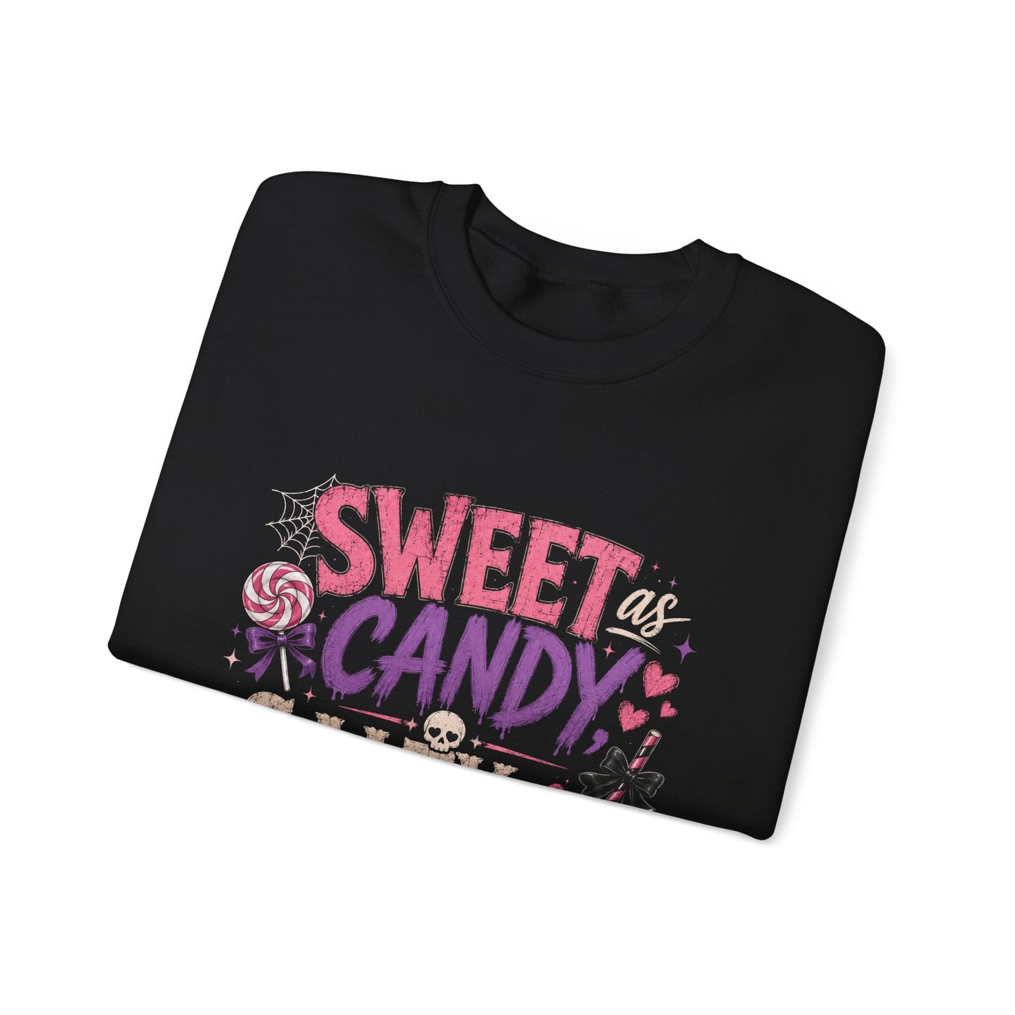 Sweet as Candy, Salty as Hell Crewneck Sweatshirt