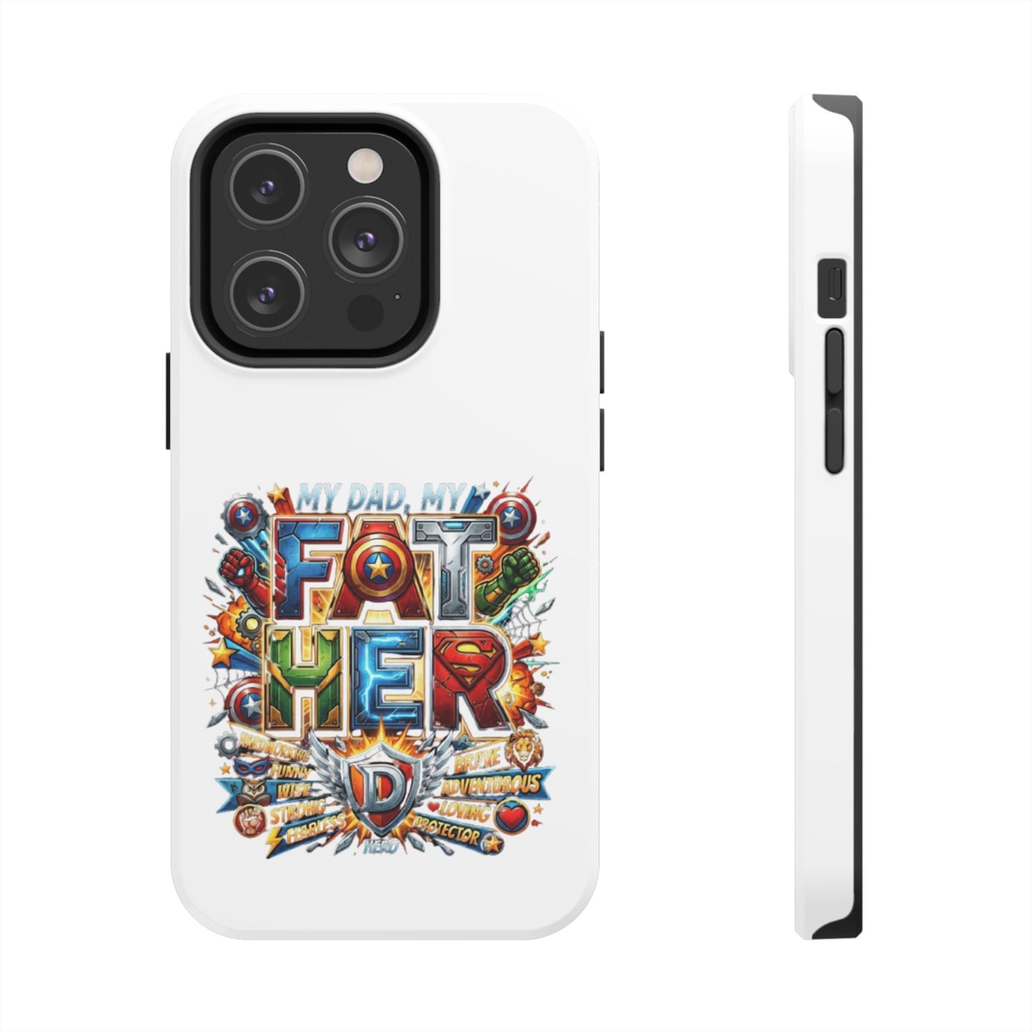 Tough Phone Case — 'My Dad, My Father' Superhero Collage Protective Cover