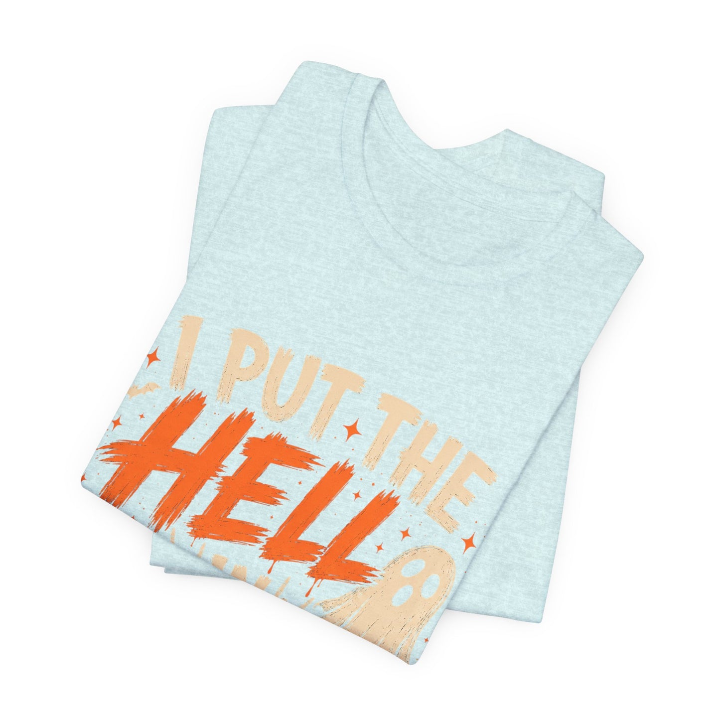 Halloween T-Shirt - "I Put the Hell in Halloween" Ghost Graphic Tee