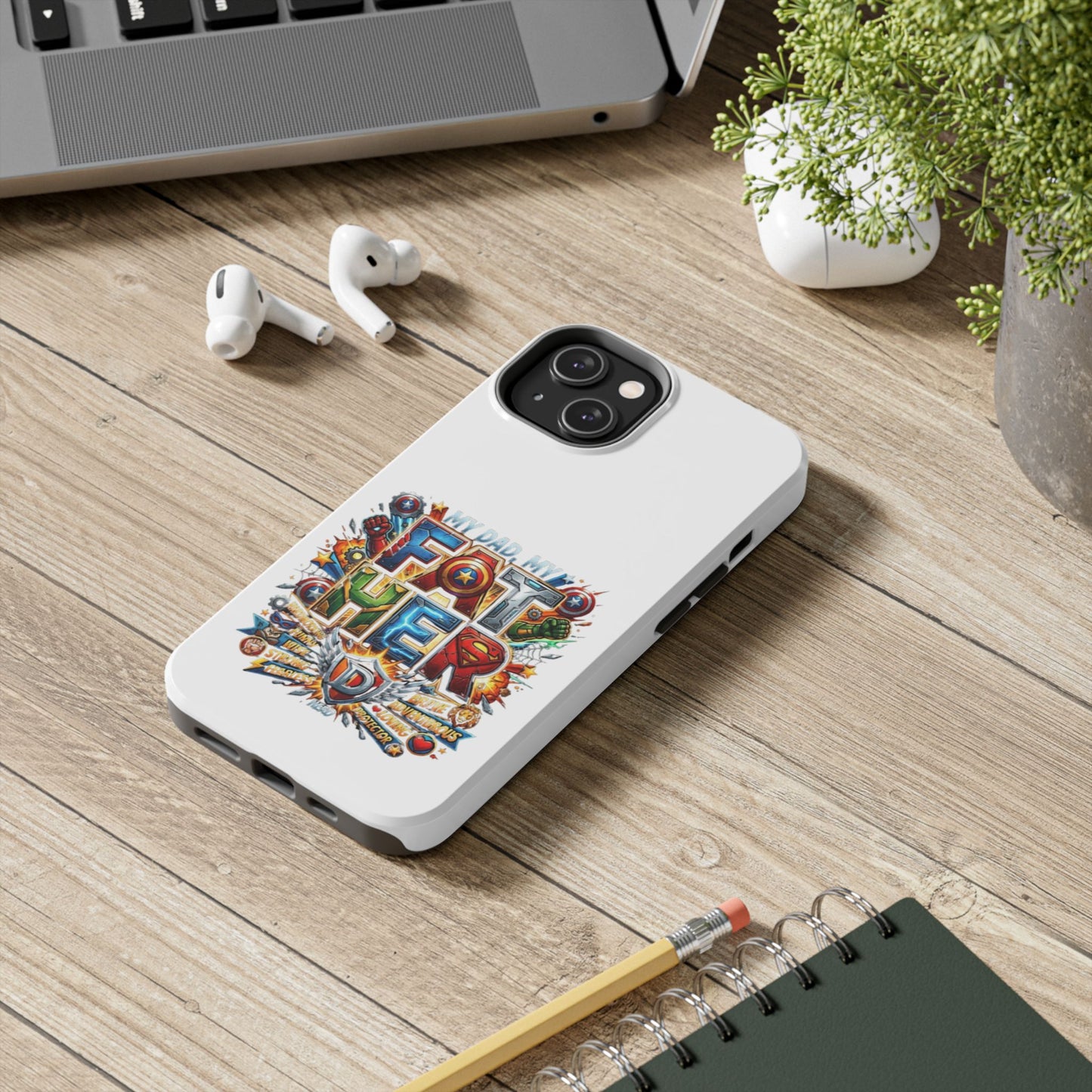 Tough Phone Case — 'My Dad, My Father' Superhero Collage Protective Cover