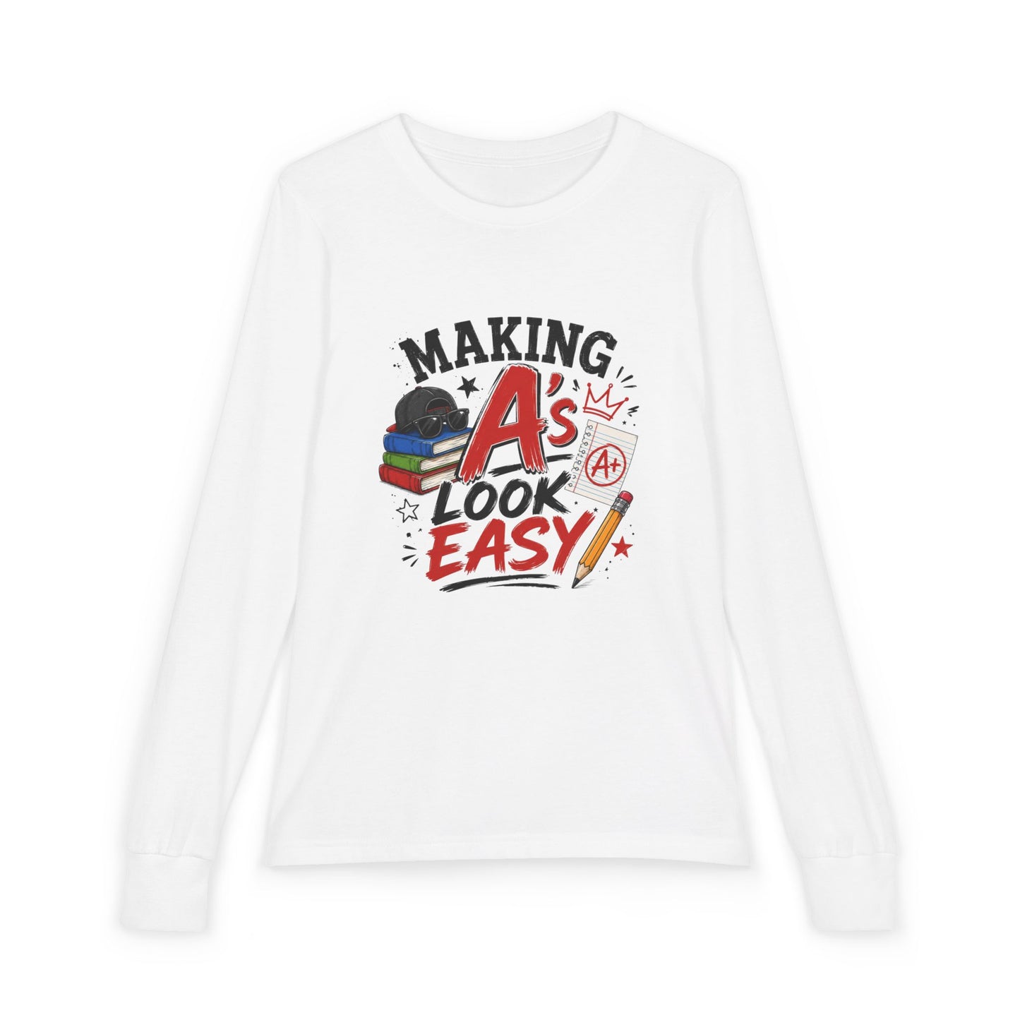 Making A's Look Easy Youth Long Sleeve Tee