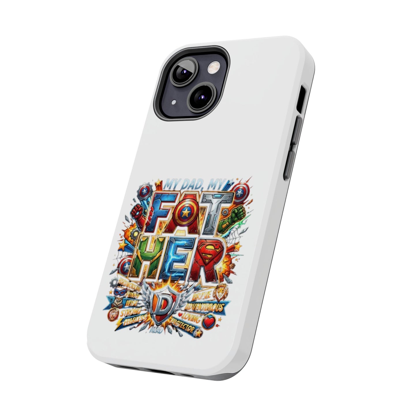 Tough Phone Case — 'My Dad, My Father' Superhero Collage Protective Cover