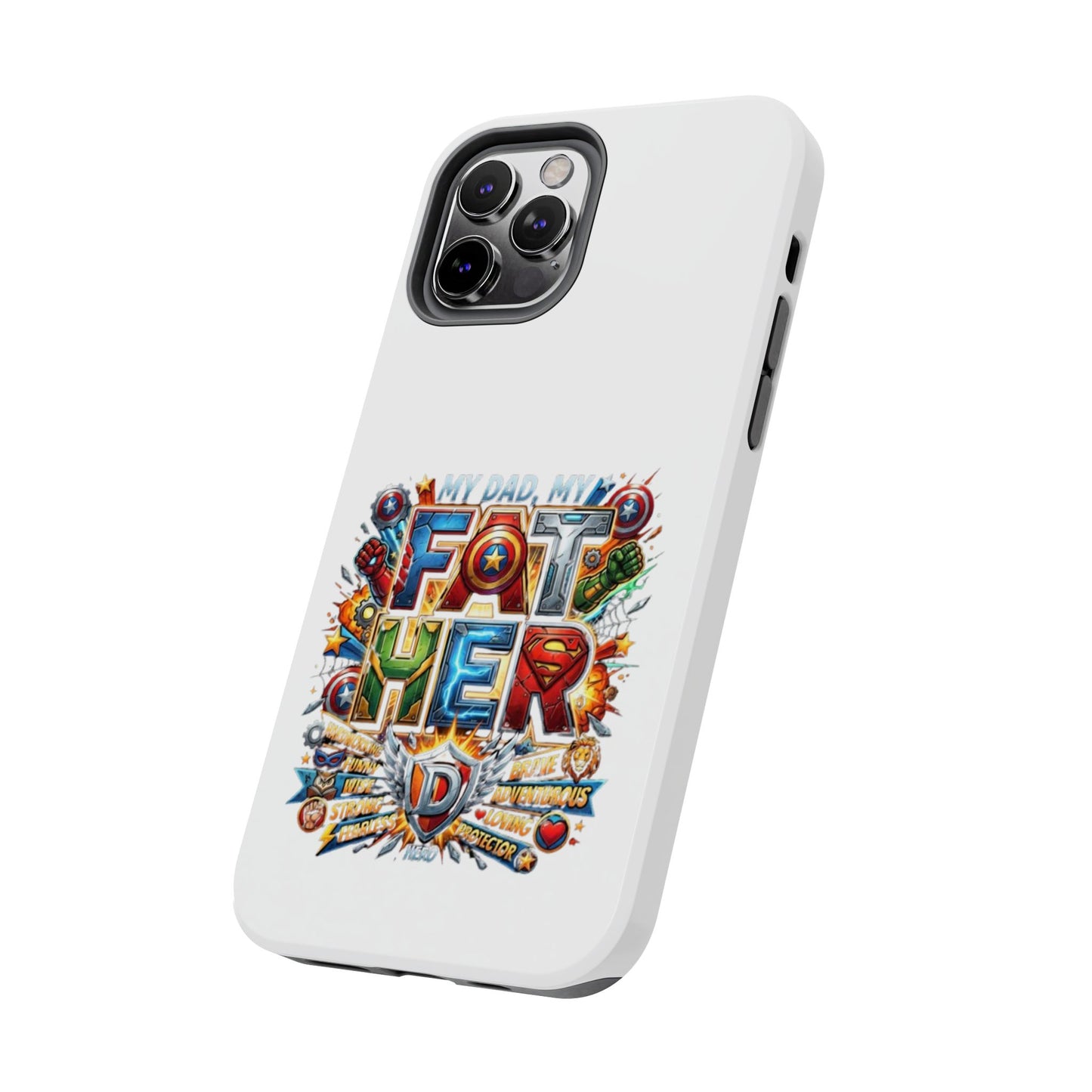 Tough Phone Case — 'My Dad, My Father' Superhero Collage Protective Cover