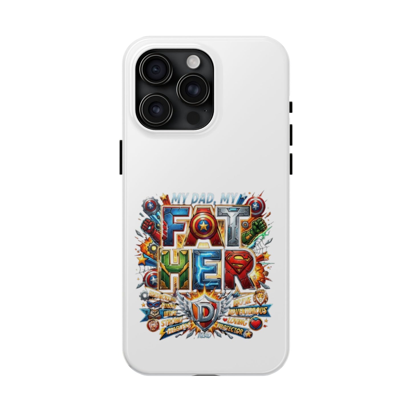 Tough Phone Case — 'My Dad, My Father' Superhero Collage Protective Cover