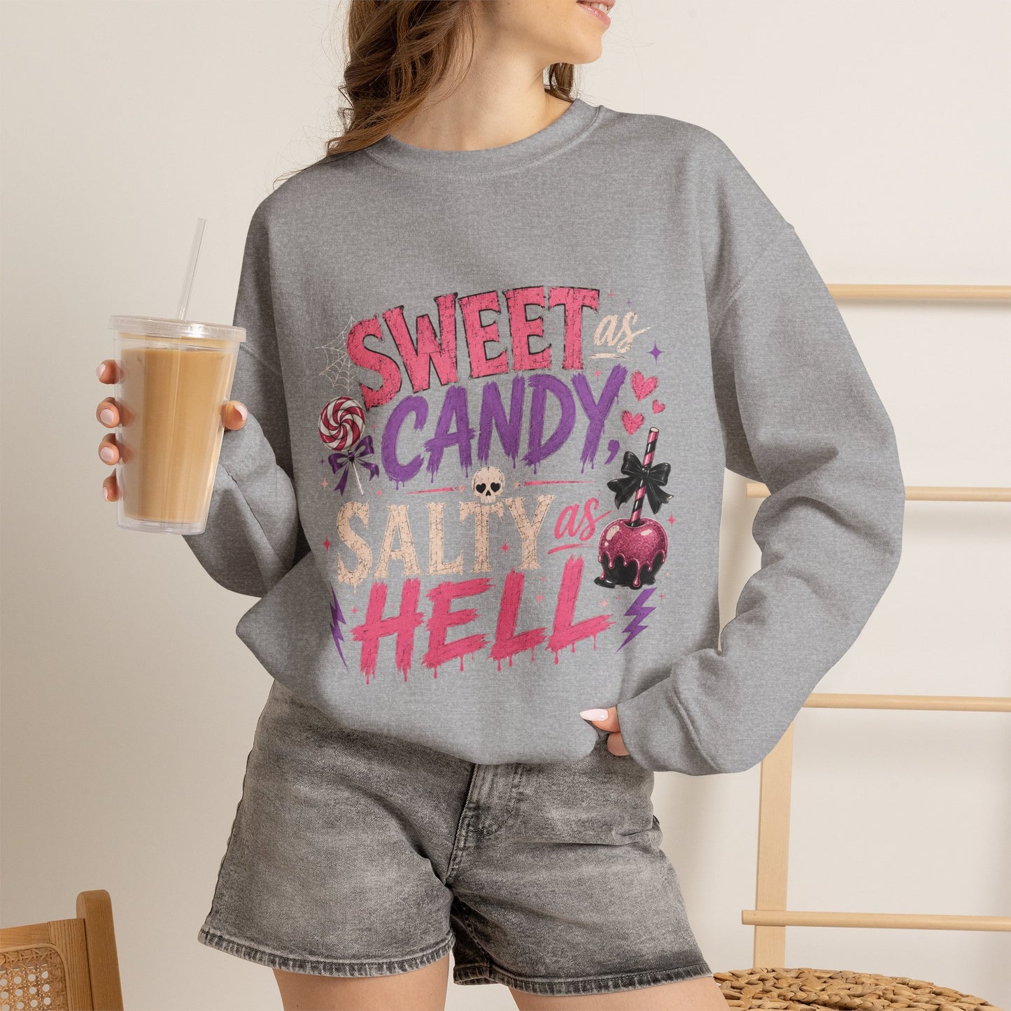 Sweet as Candy, Salty as Hell Crewneck Sweatshirt