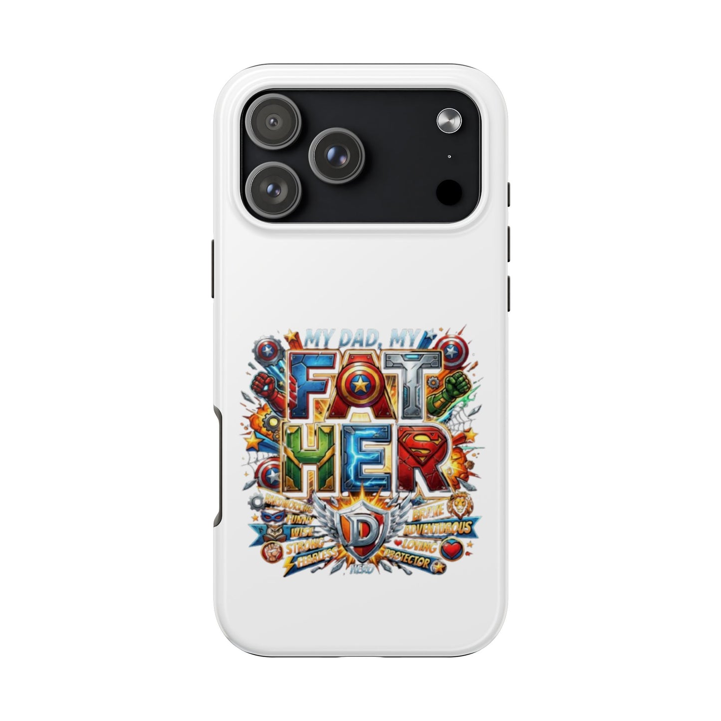 Tough Phone Case — 'My Dad, My Father' Superhero Collage Protective Cover
