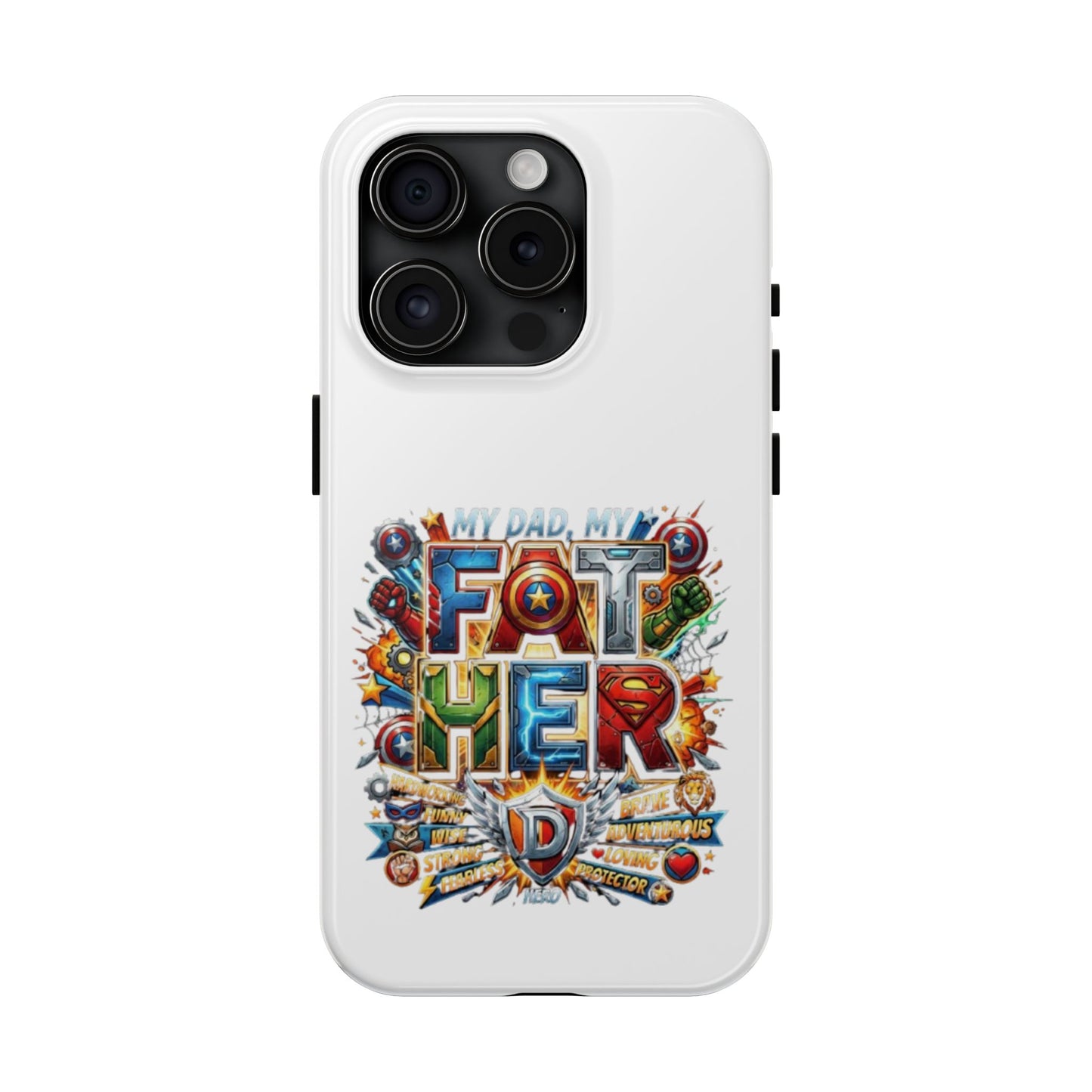 Tough Phone Case — 'My Dad, My Father' Superhero Collage Protective Cover