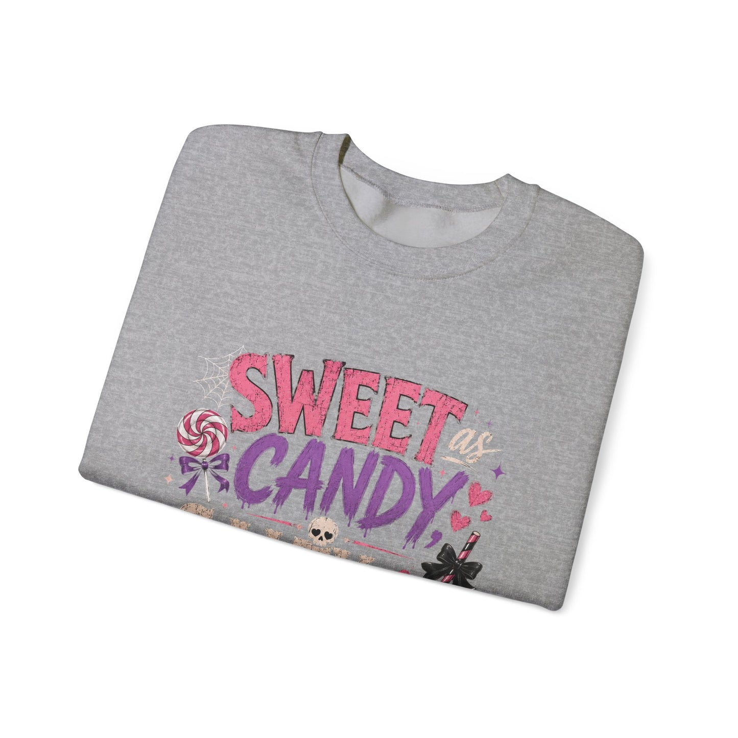 Sweet as Candy, Salty as Hell Crewneck Sweatshirt