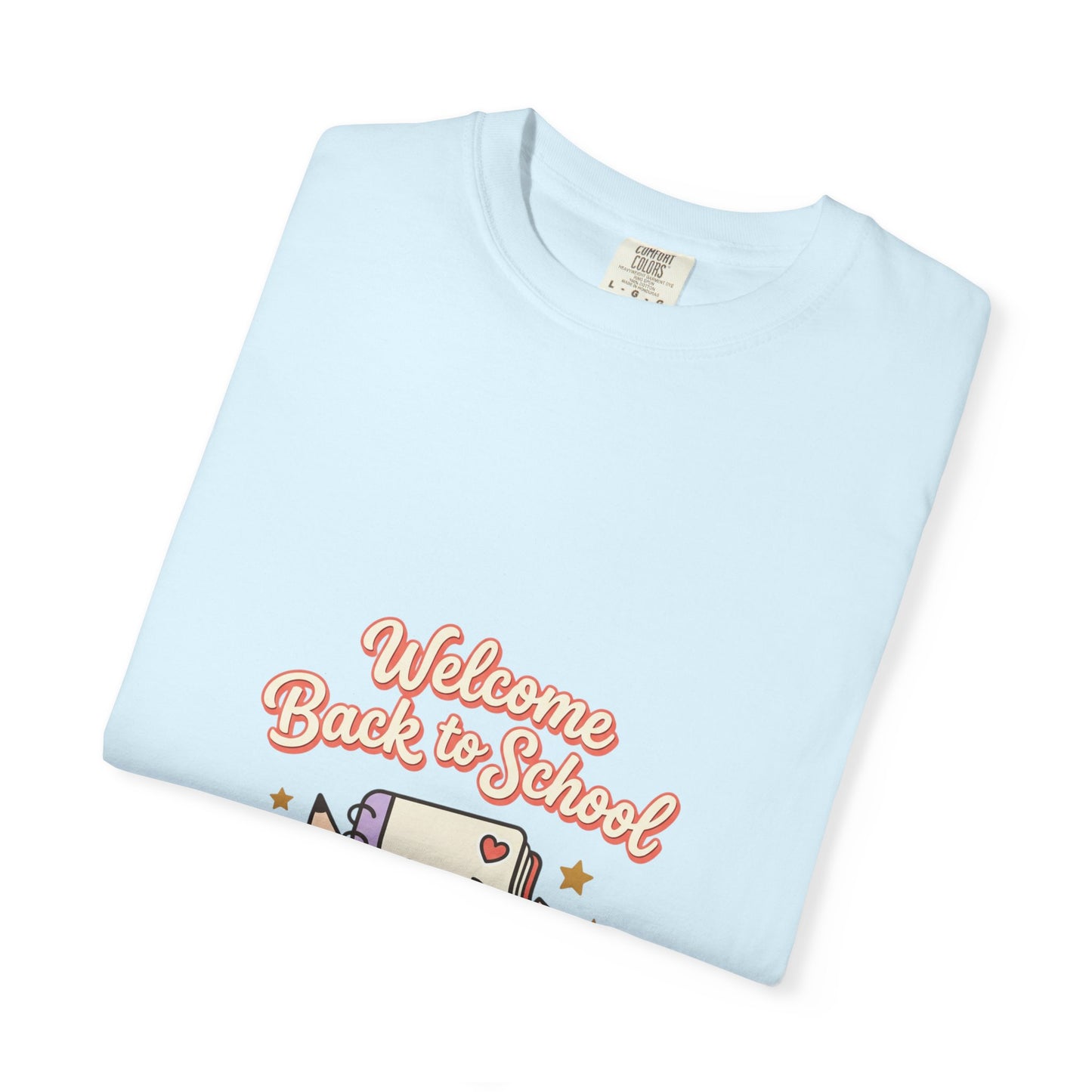 "Welcome Back to School" Graphic Tee