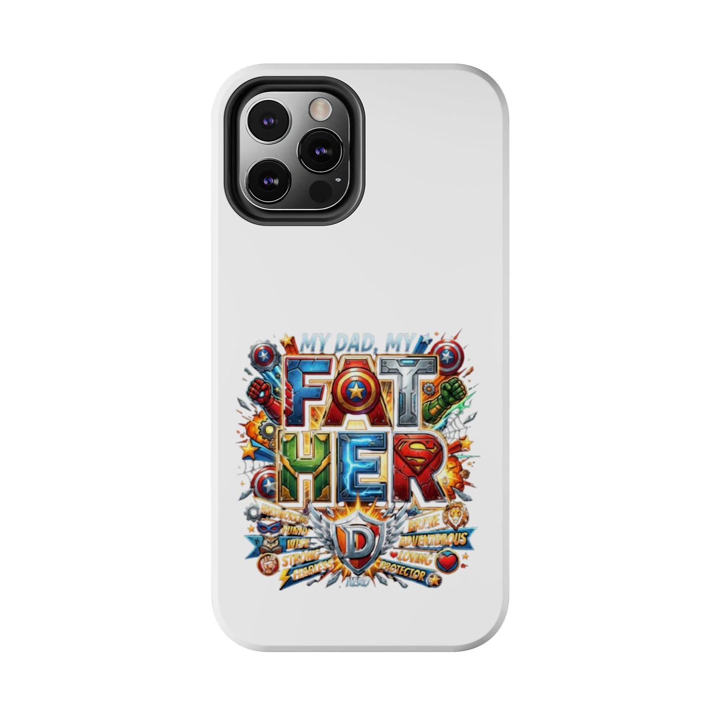 Tough Phone Case — 'My Dad, My Father' Superhero Collage Protective Cover