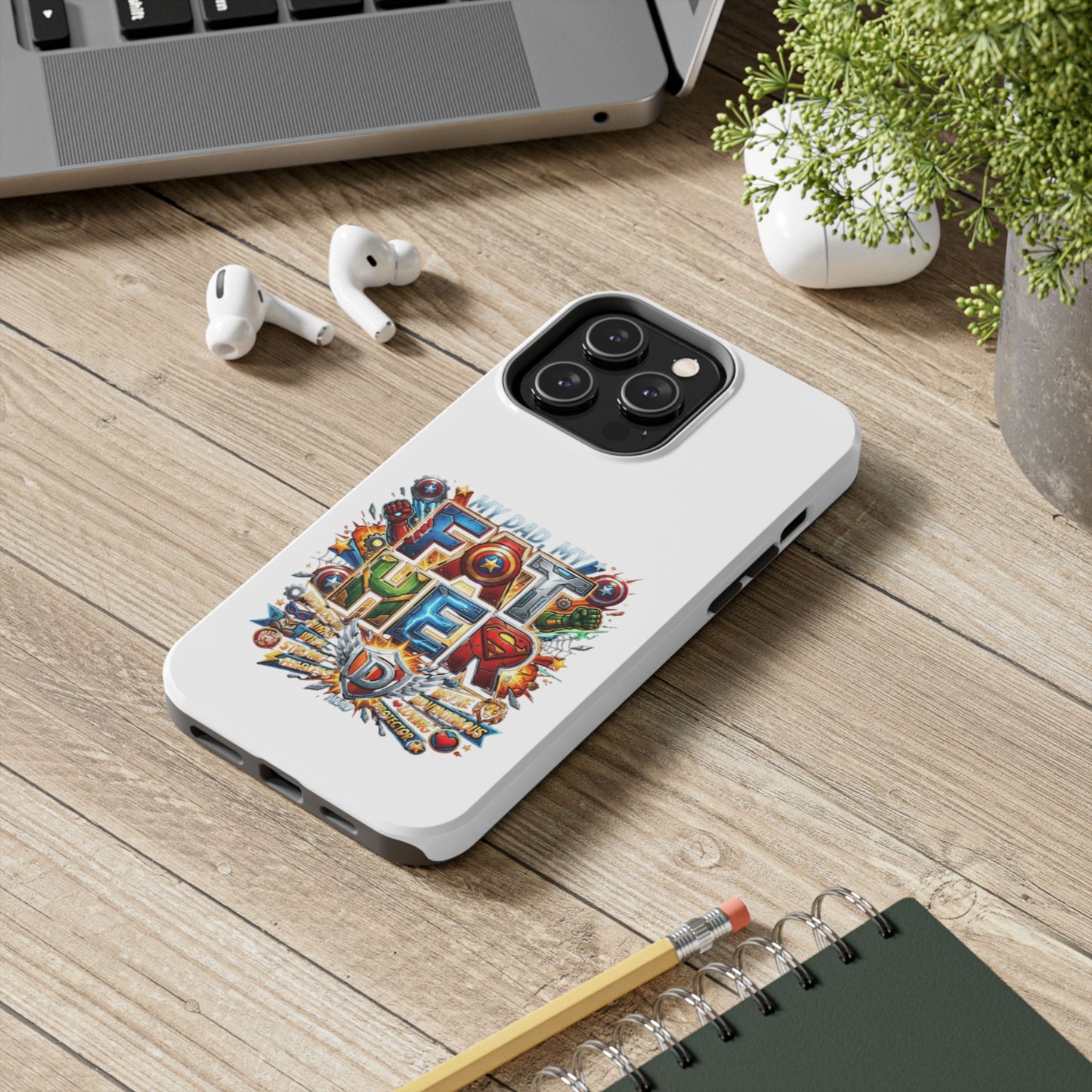 Tough Phone Case — 'My Dad, My Father' Superhero Collage Protective Cover