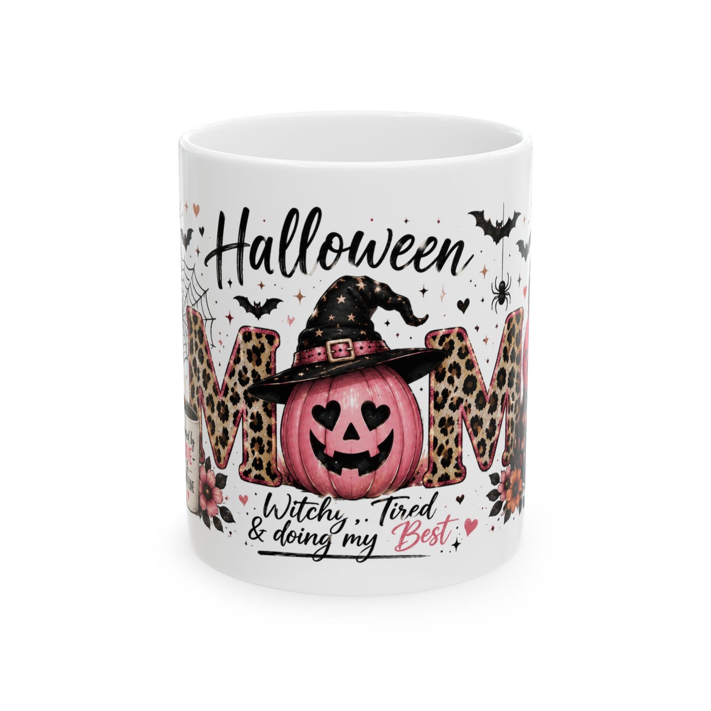 Halloween Mom Mug – "Witchy, Tired & Doing My Best" Ceramic Coffee Cup (11oz & 15oz)