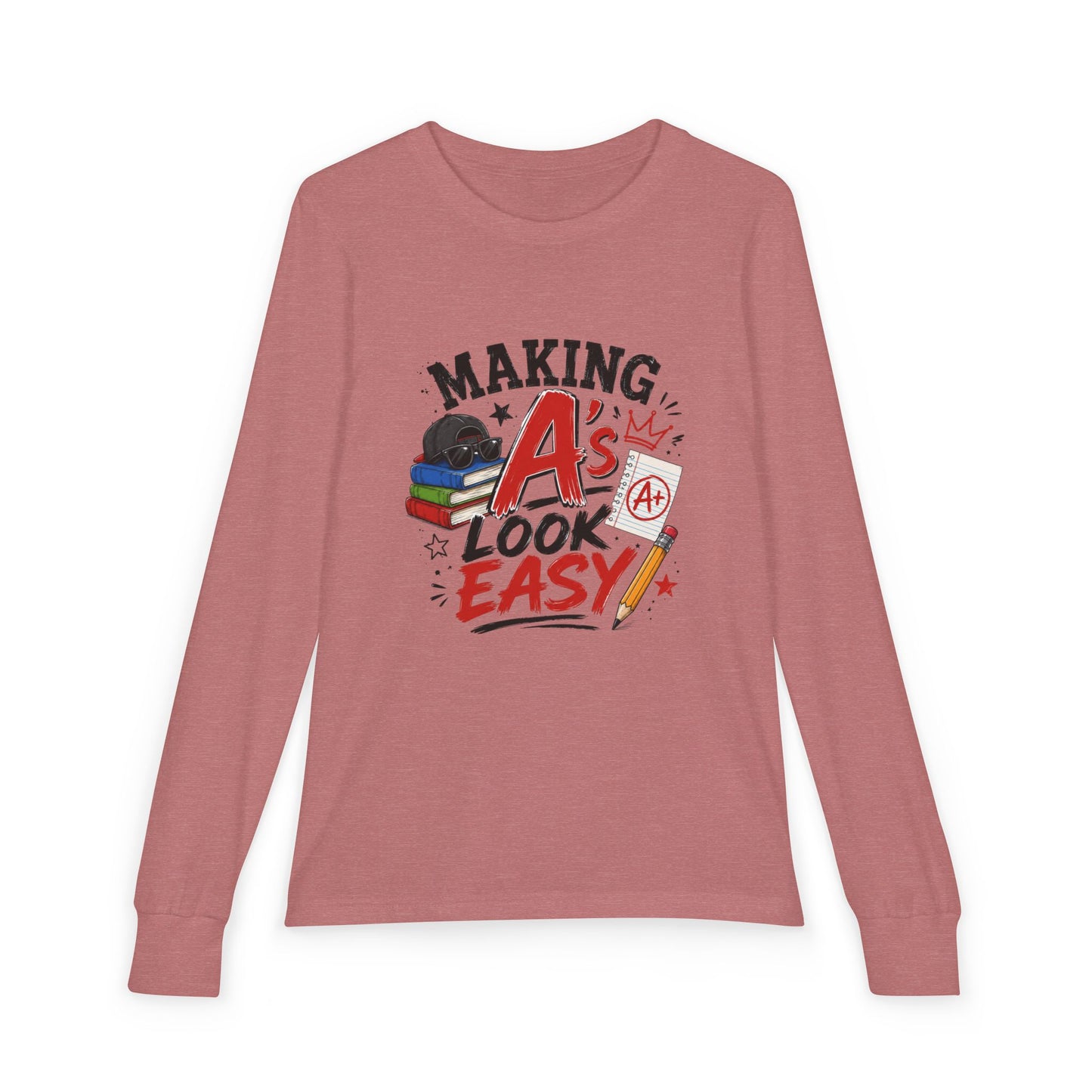 Making A's Look Easy Youth Long Sleeve Tee