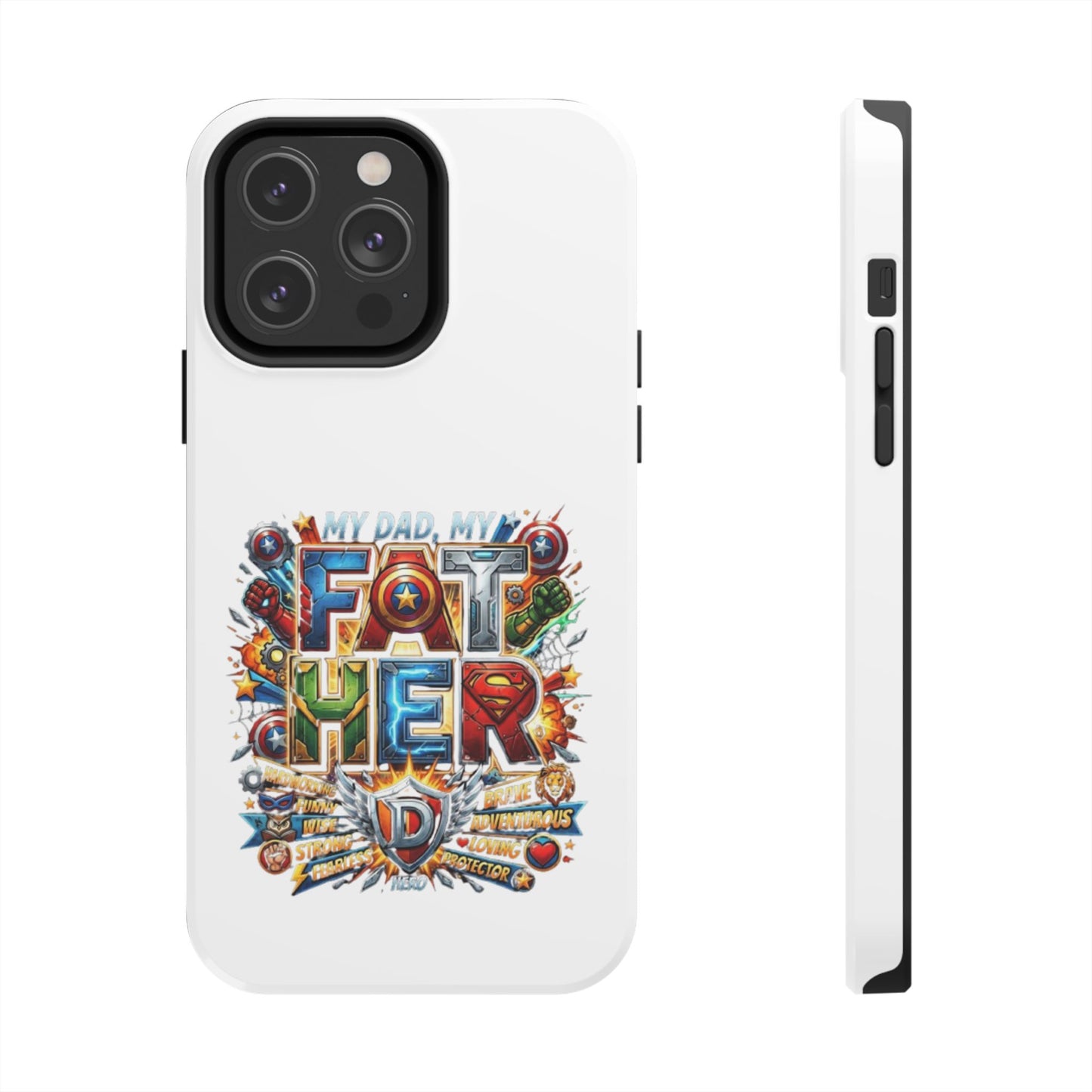 Tough Phone Case — 'My Dad, My Father' Superhero Collage Protective Cover