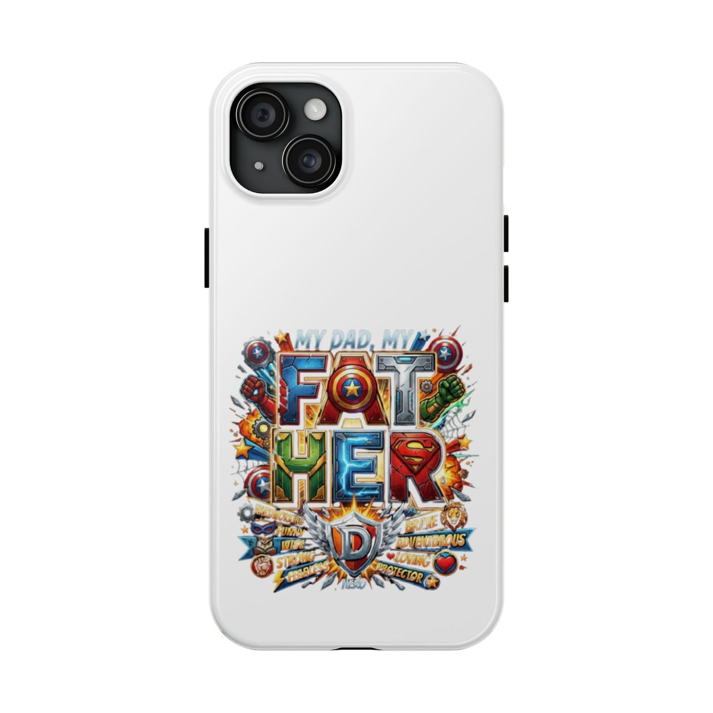 Tough Phone Case — 'My Dad, My Father' Superhero Collage Protective Cover